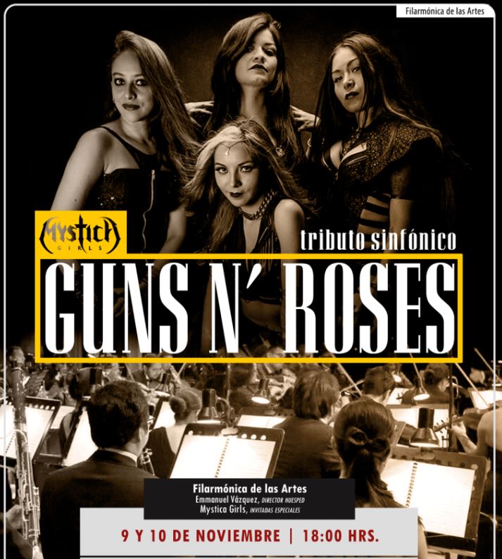FILARMÓNICA DE LAS ARTES y MYSTICA GIRLS presentan tributo a GUNS N' ROSES en EVENTOS.  Chicas Rockeras!
