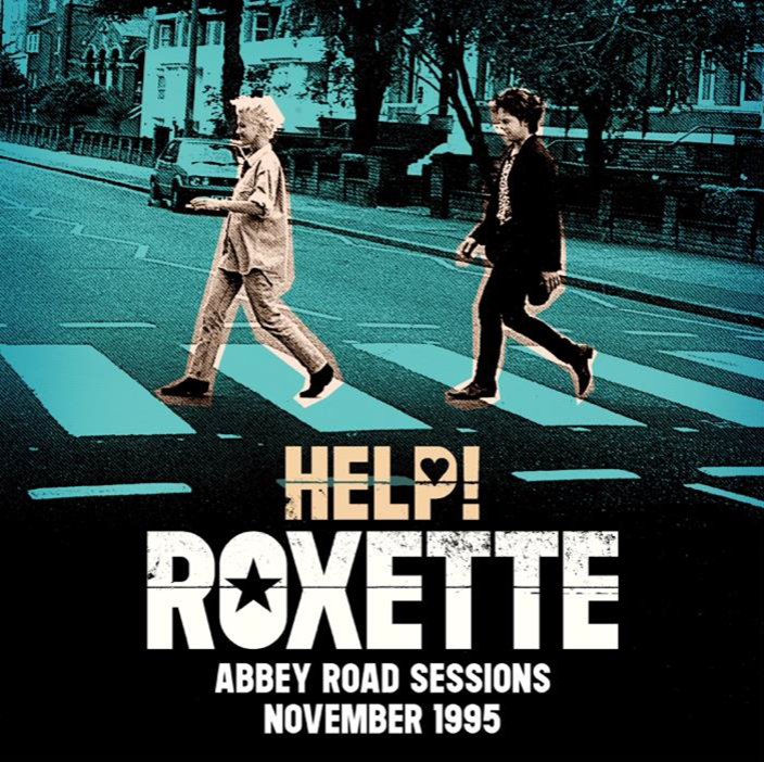 Roxette – Help! (Abbey Road Session November 1995) en MUSICA.  Chicas Rockeras!