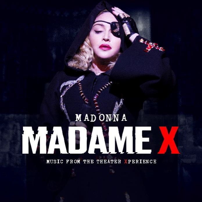 MADONNA ESTRENA MADAME X – MUSIC FROM THE THEATER XPERIENCE - YA DISPONIBLE en CINE.  Chicas Rockeras!