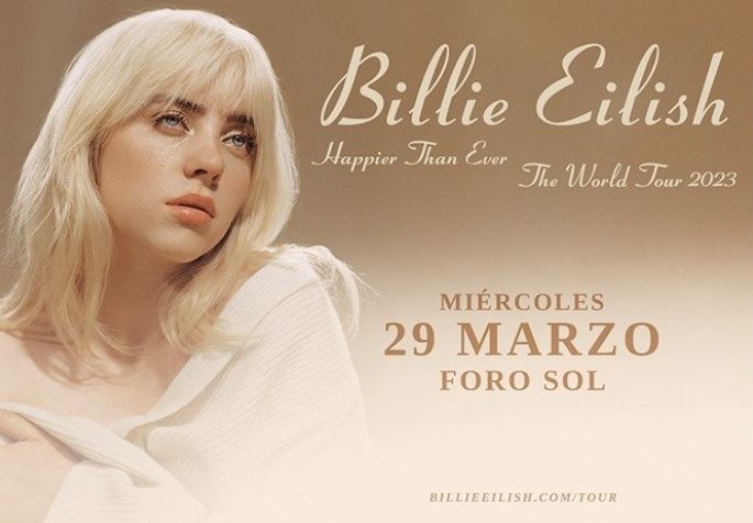 BILLIE EILISH anuncia fechas en MÉXICO de HAPPIER THAN EVER, THE WORLD TOUR en EVENTOS.  Chicas Rockeras!