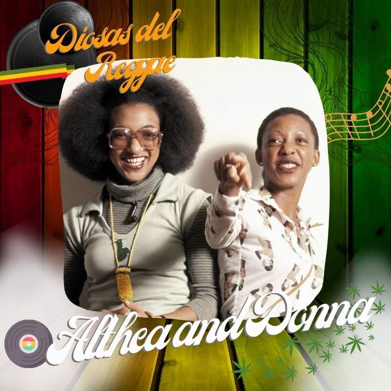 Las diosas del reggae: Althea and Donna