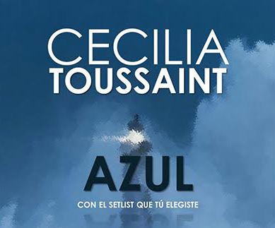 CECILIA TOUSSAINT PRESENTA UN CONCIERTO UNICO 'AZUL'