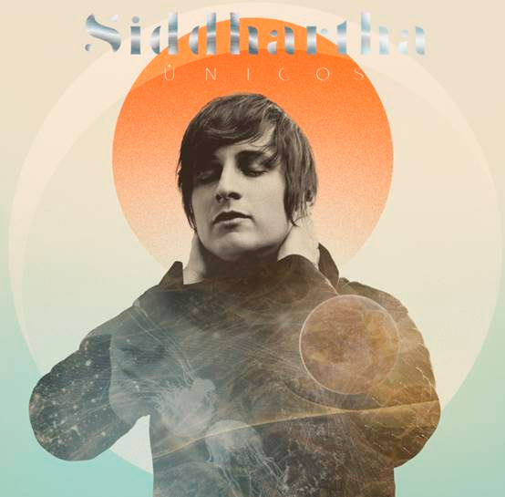 SIDDHARTHA PRESENTA SU NUEVO ÁLBUM 'ÚNICOS'