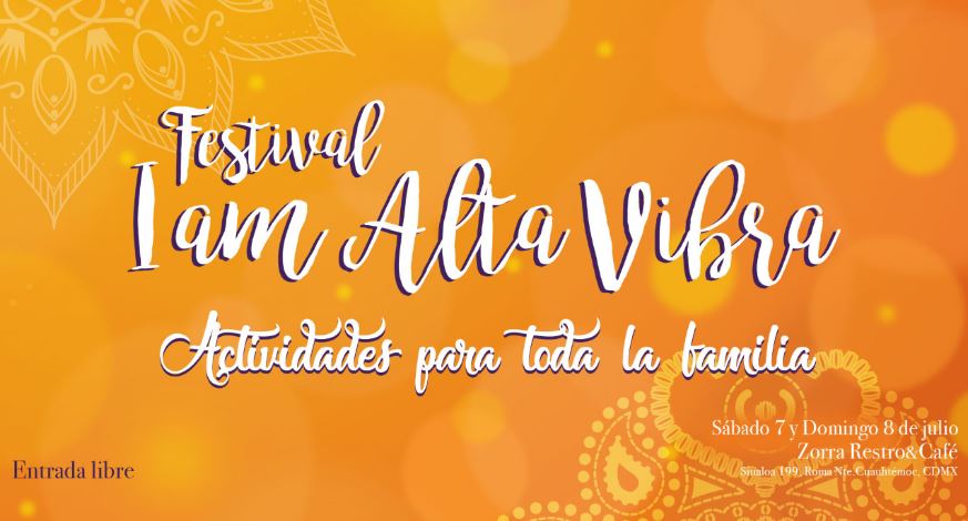 Llega a  México por primera vez el Festival I Am Alta Vibra 