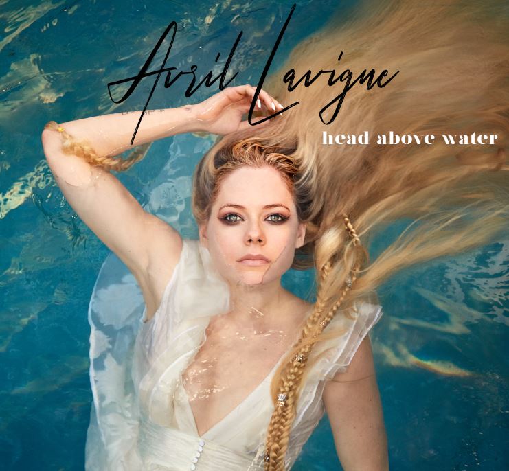 DESPUÉS DE CINCO AÑOS  AVRIL LAVIGNE REGRESA CON  'HEAD ABOVE WATER'